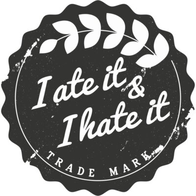 I ate it & I hate it
